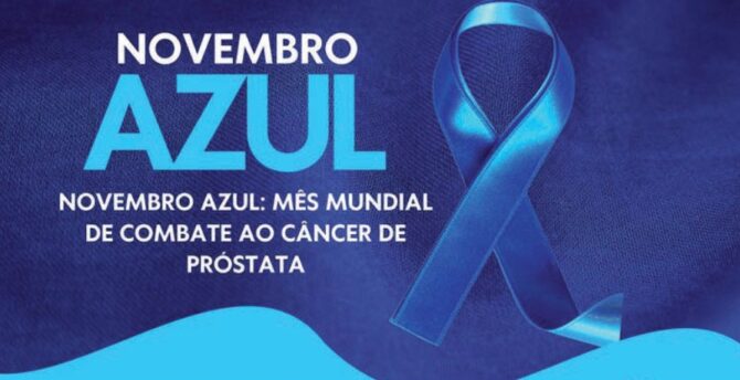 Novembro Azul: mês mundial de combate ao câncer de próstata